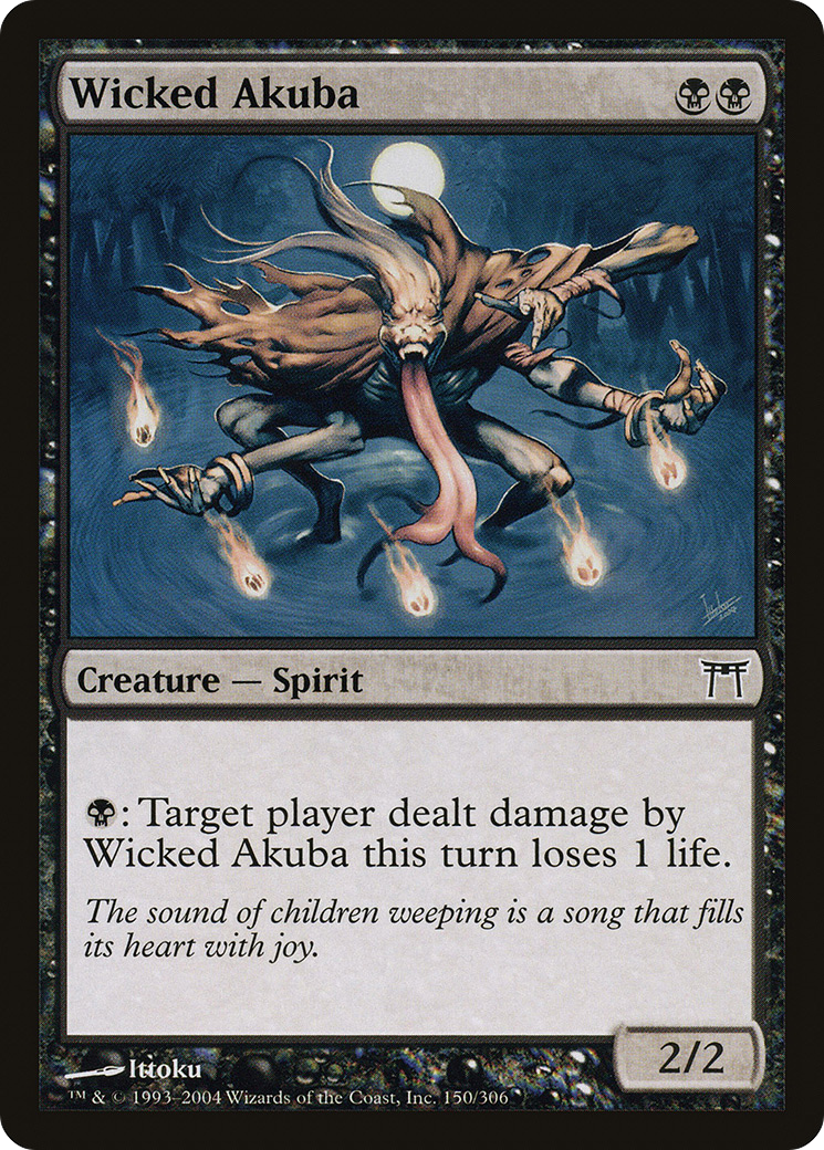 Wicked Akuba (CHK-150) (Foil)