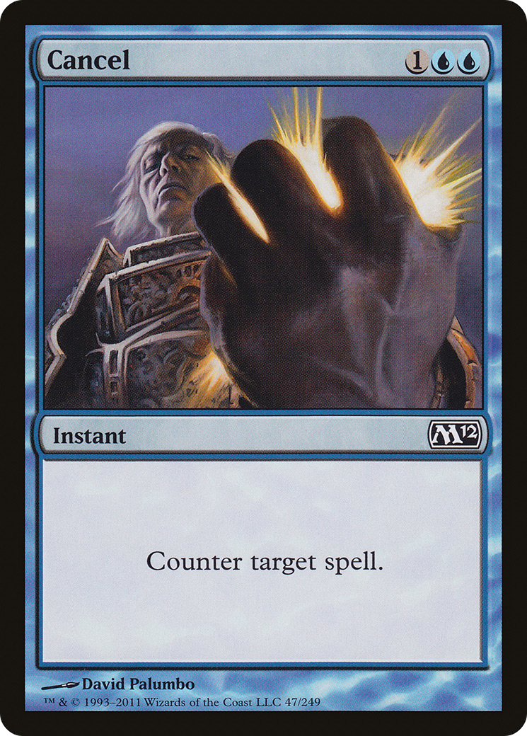 Cancel (M12-047) (Foil)