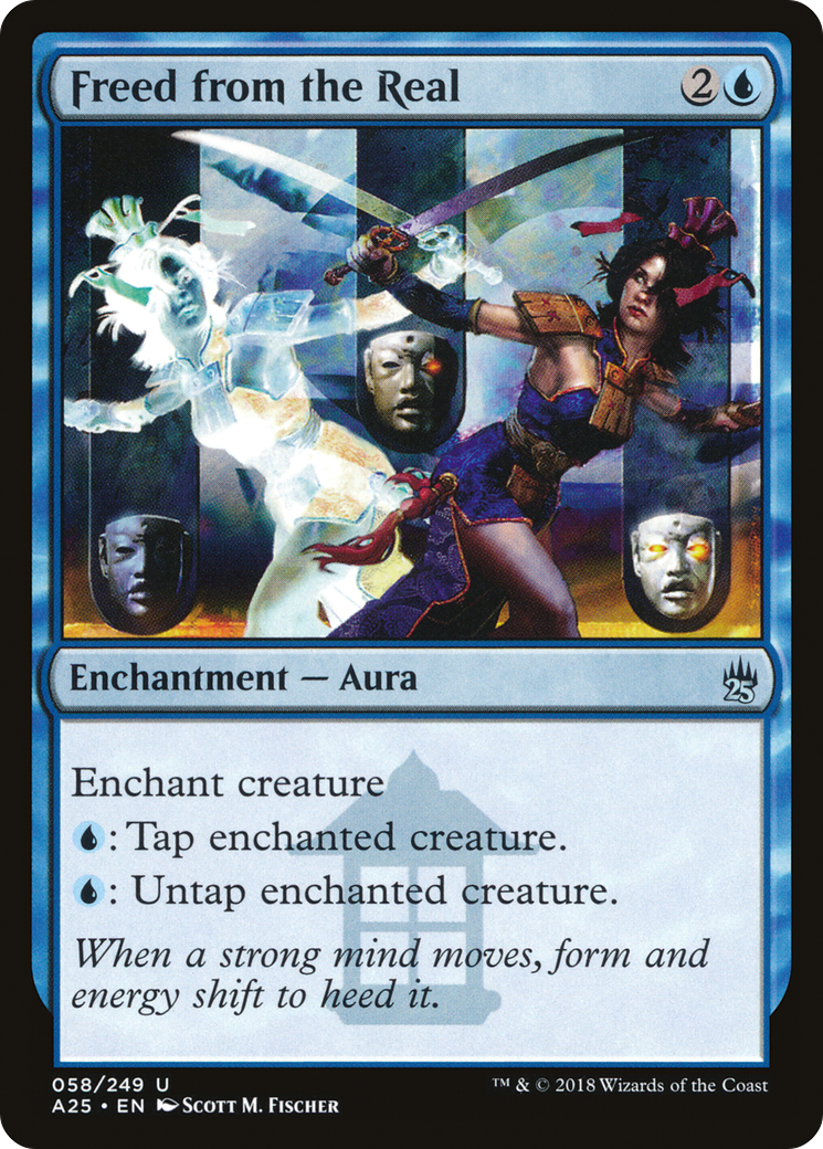 Freed from the Real (A25-058)