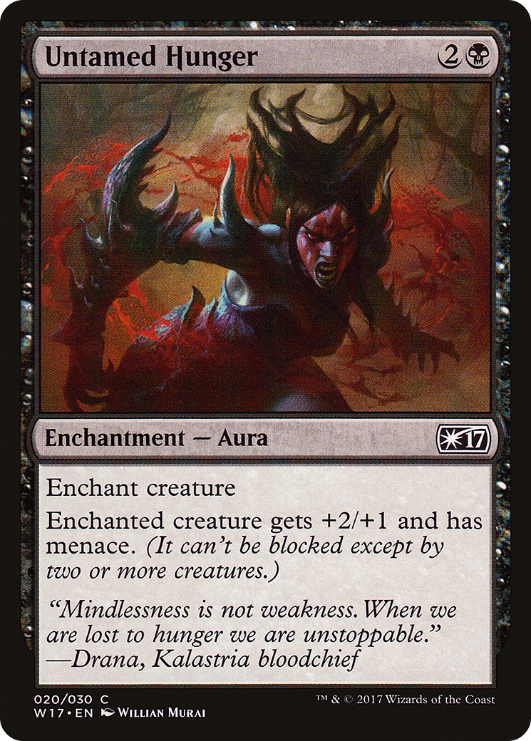 Untamed Hunger (W17-020)