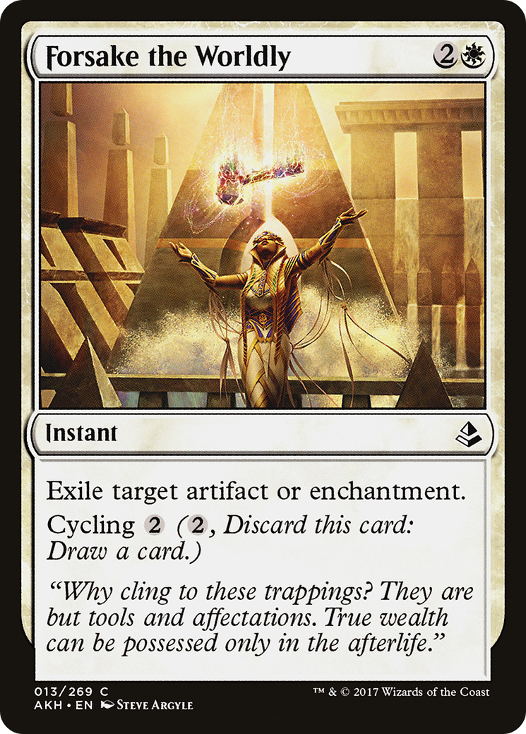 Forsake the Worldly (AKH-013) (Foil)