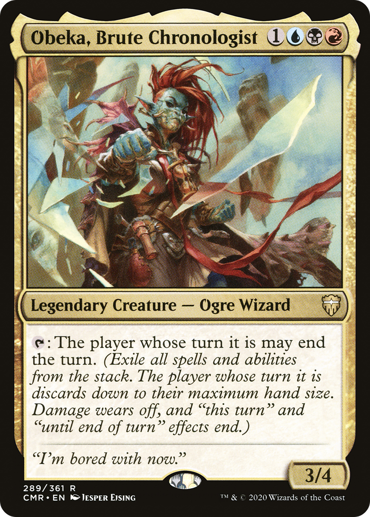Obeka, Brute Chronologist (CMR-289)