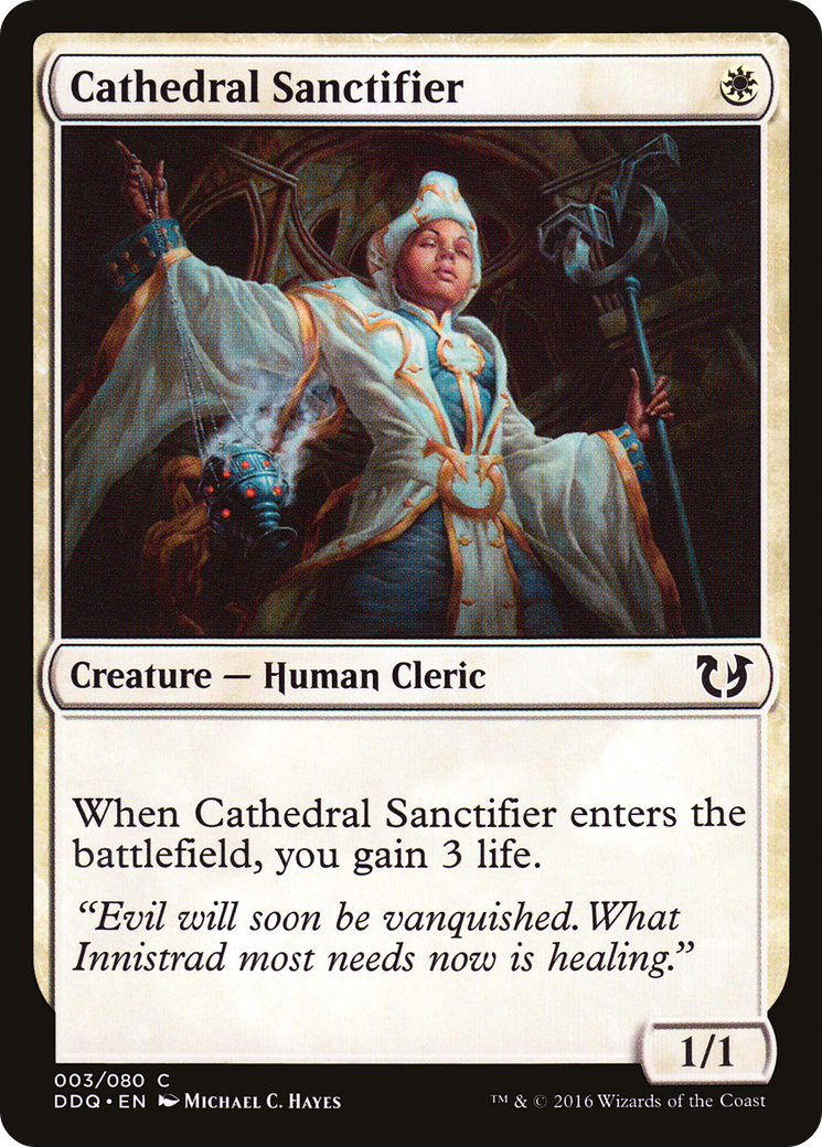 Cathedral Sanctifier (DDQ-003)