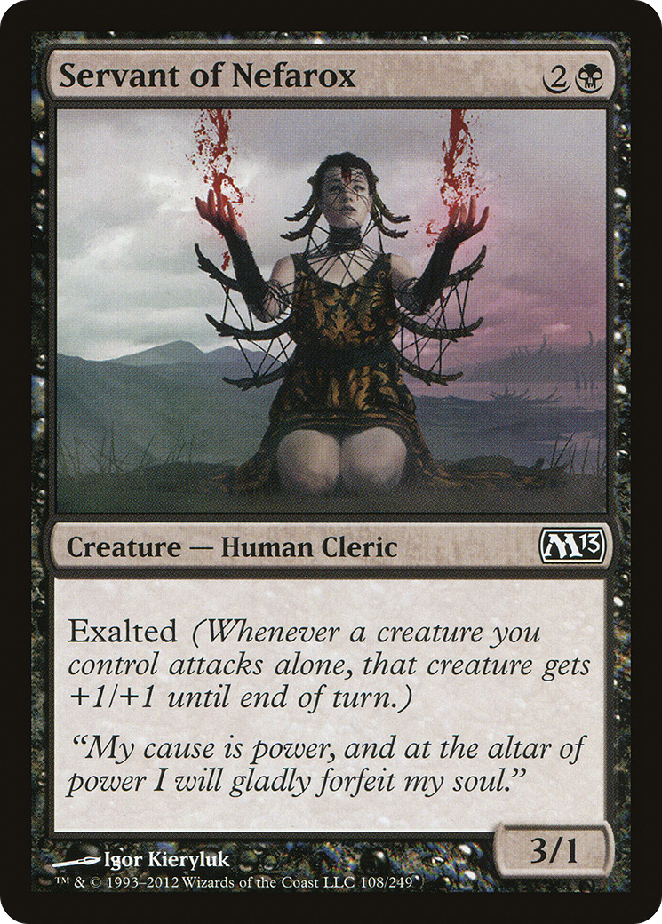 Servant of Nefarox (M13-108)