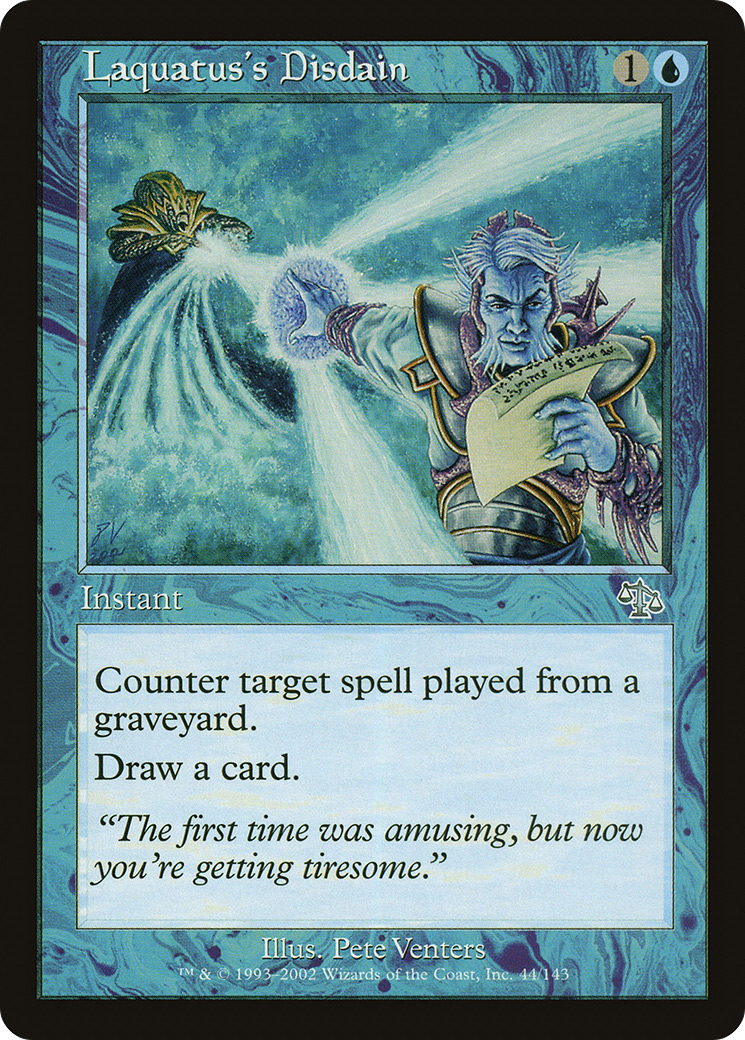 Laquatus's Disdain (JUD-044) (Foil)
