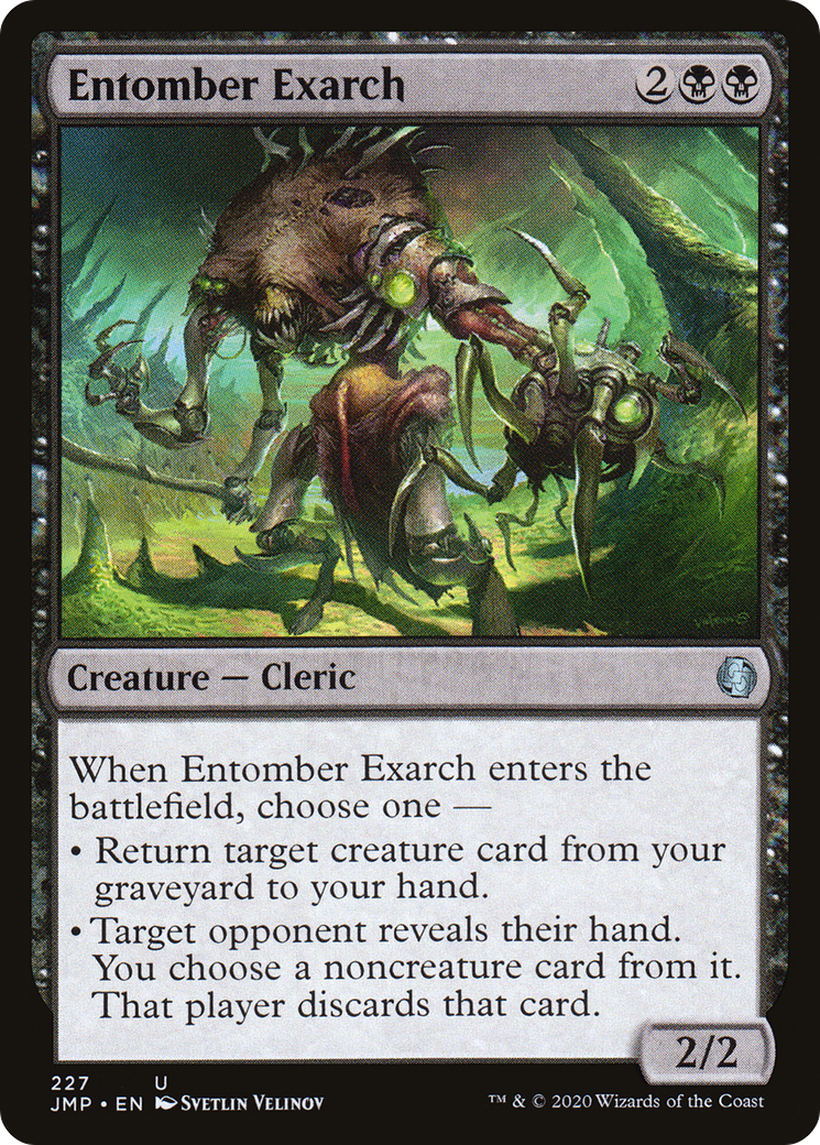 Entomber Exarch (JMP-227)