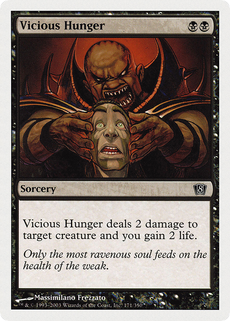 Vicious Hunger (8ED-171★) (Foil)