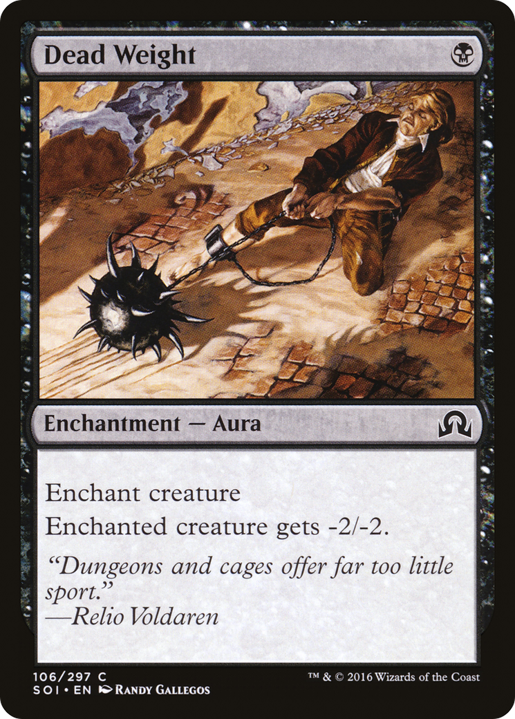 Dead Weight (SOI-106) (Foil)