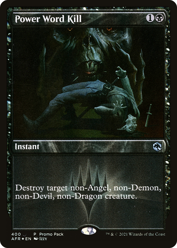 Power Word Kill (PPAFR-400)