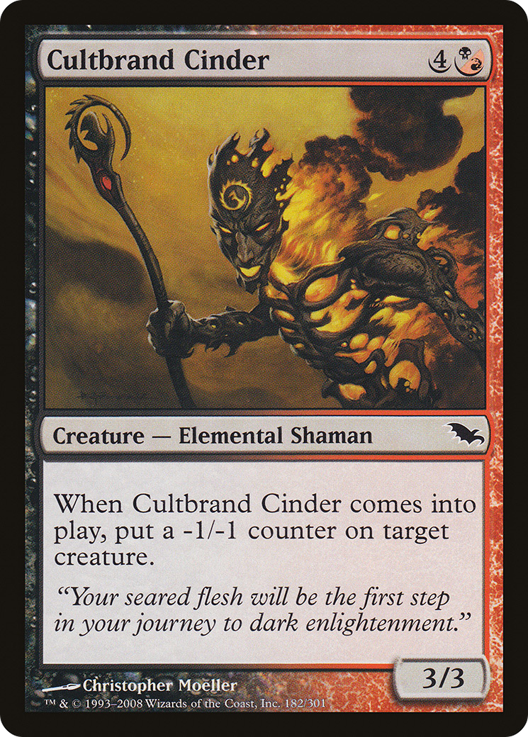 Cultbrand Cinder (SHM-182) (Foil)
