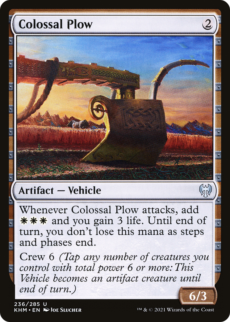 Colossal Plow (KHM-236)