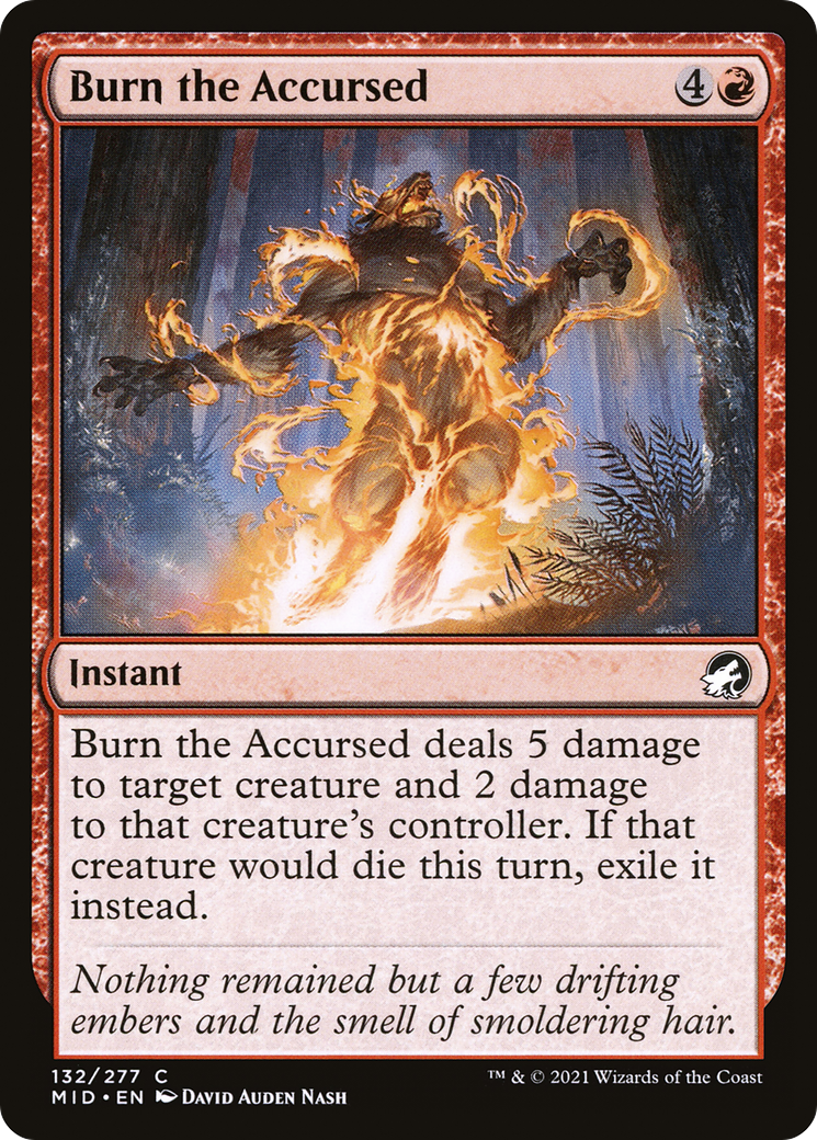 Burn the Accursed (MID-132) (Foil)