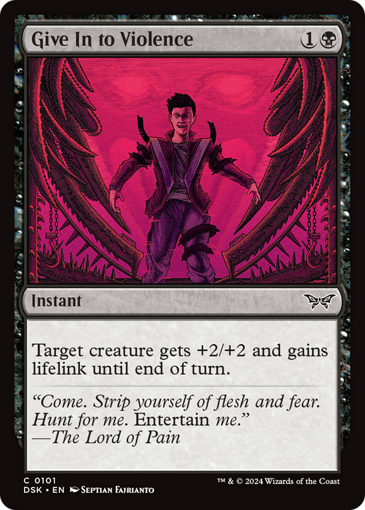 Give In to Violence (DSK-101) (Foil)