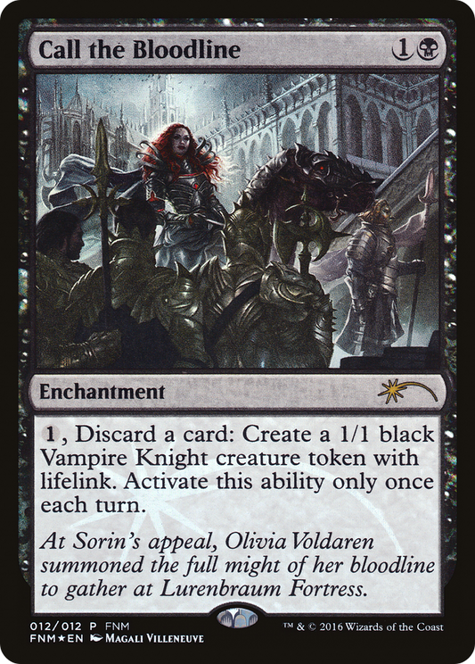Call the Bloodline (FNM-012) (Foil)