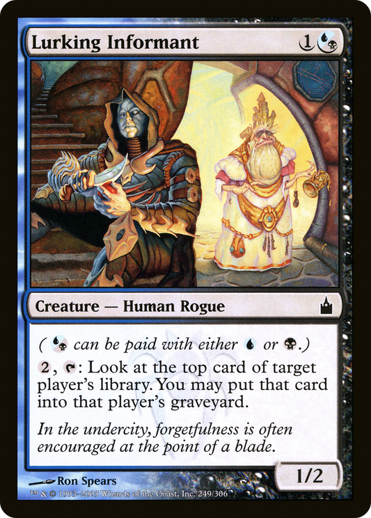 Lurking Informant (RAV-249)