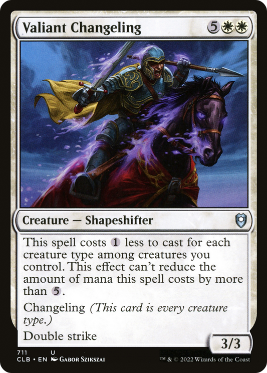 Valiant Changeling (CLB-711)