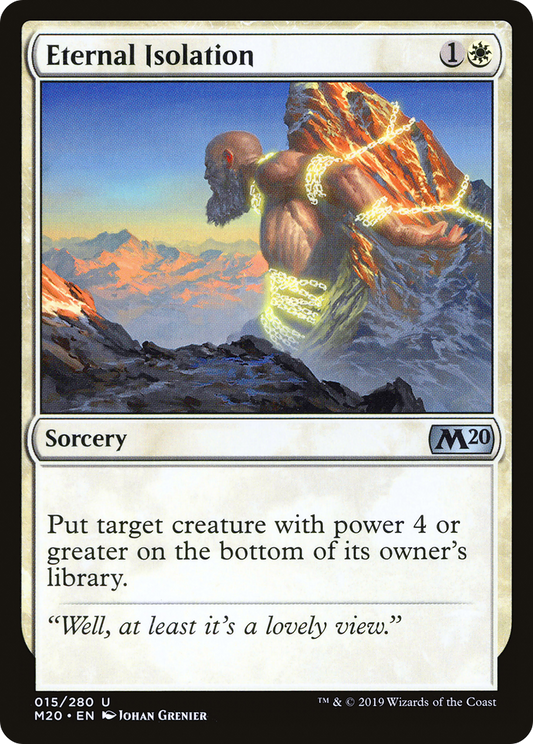 Eternal Isolation (M20-015)