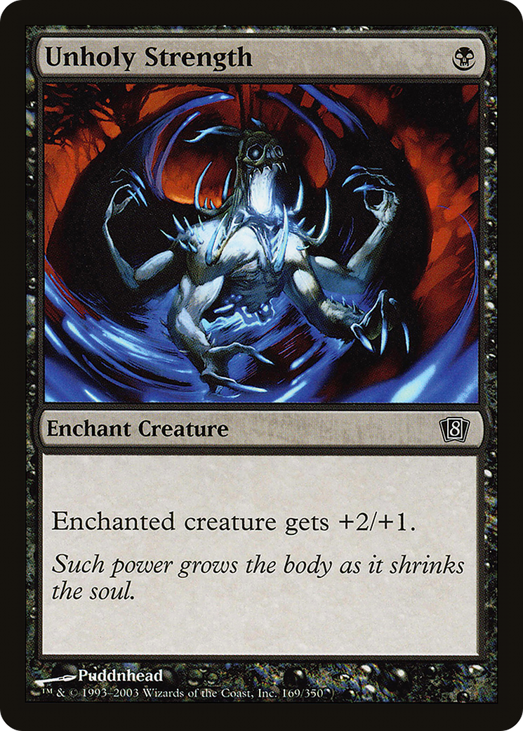 Unholy Strength (8ED-169★) (Foil)