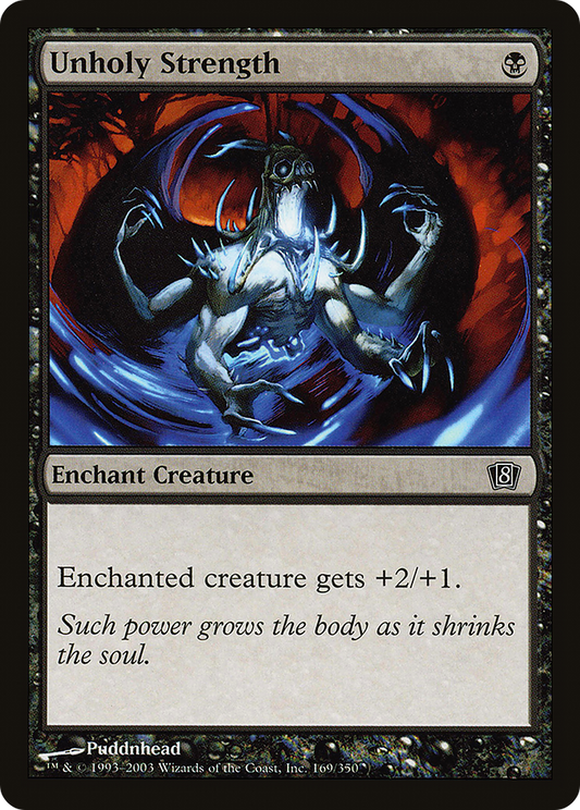 Unholy Strength (8ED-169★) (Foil)