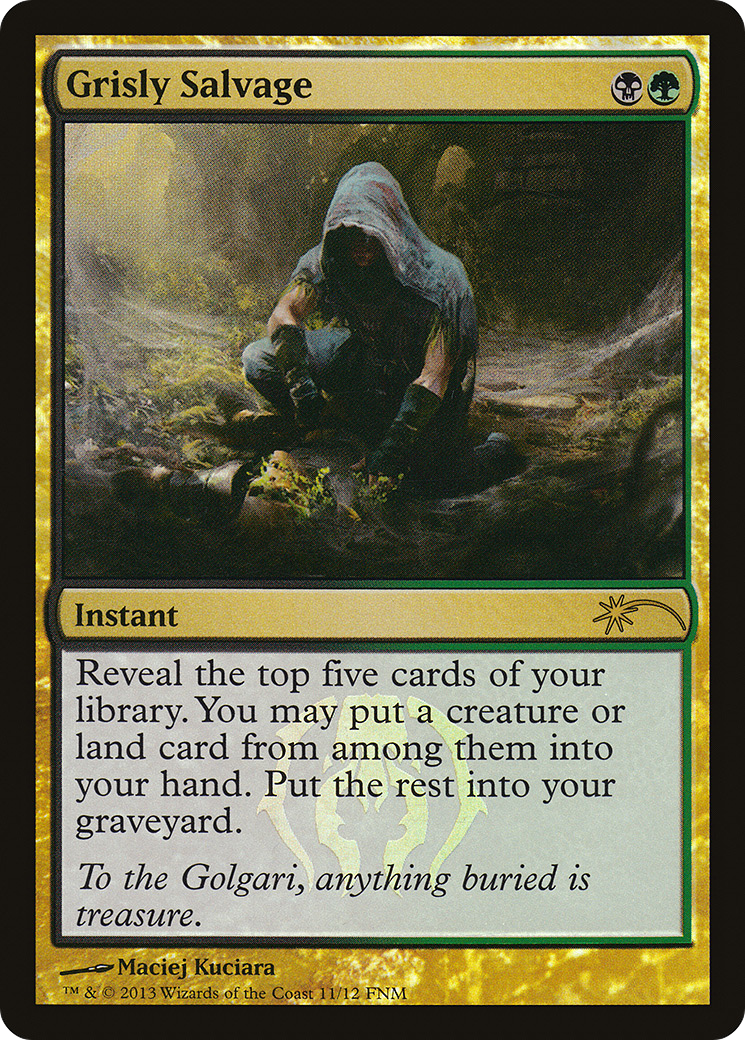 Grisly Salvage (FNM-011) (Foil)