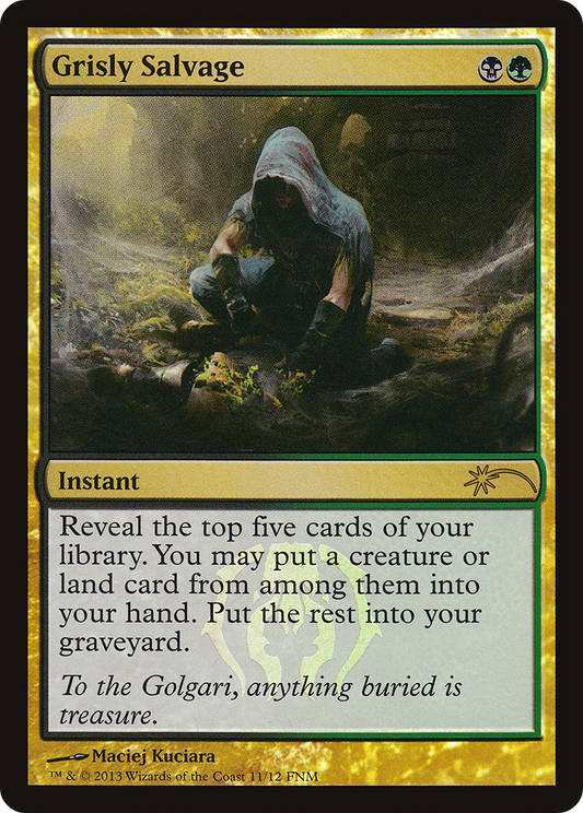 Grisly Salvage (FNM-011) (Foil)