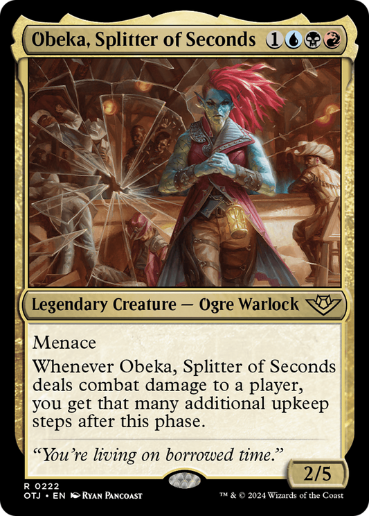 Obeka, Splitter of Seconds (OTJ-222) (Foil)