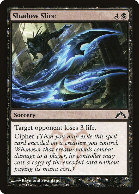 Shadow Slice (GTC-077)