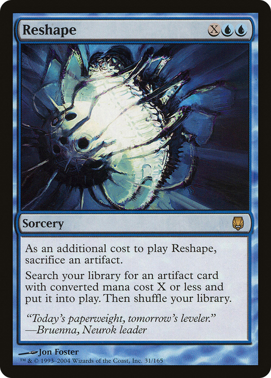 Reshape (DST-031) (Foil)