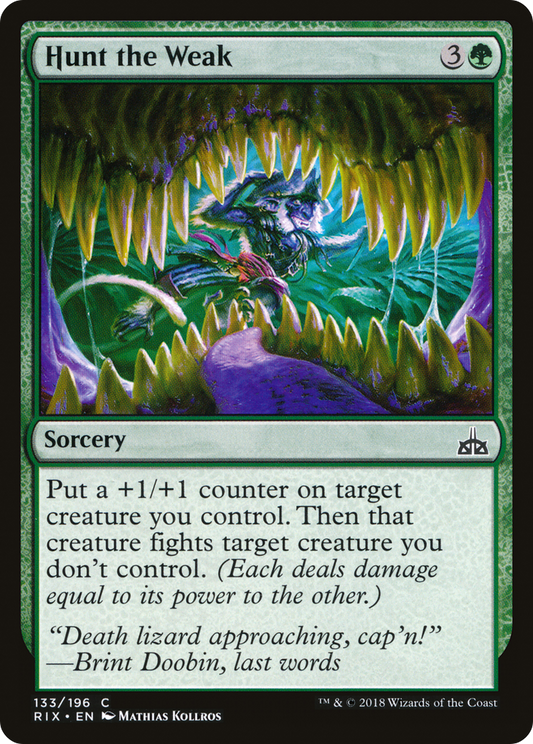 Hunt the Weak (RIX-133) (Foil)