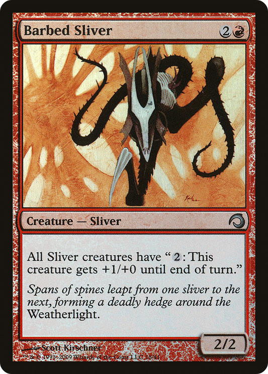 Barbed Sliver (PDS-018) (Foil)