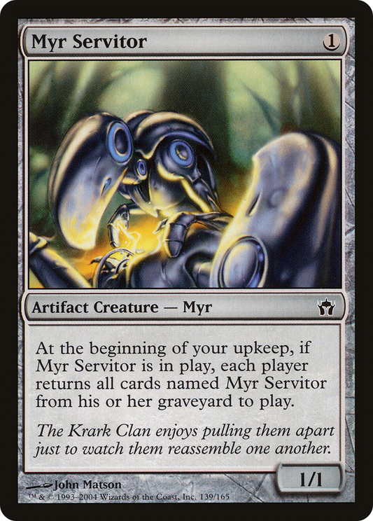 Myr Servitor (5DN-139)