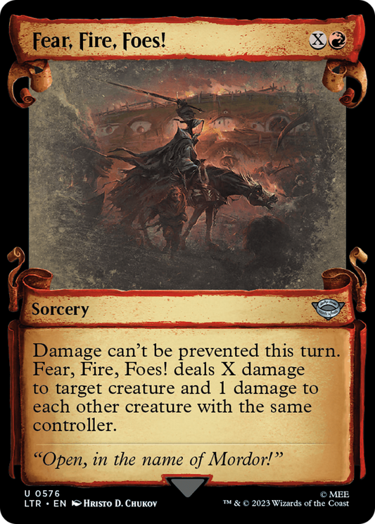 Fear, Fire, Foes! (LTR-576) (Showcase) (Scroll) (Foil)