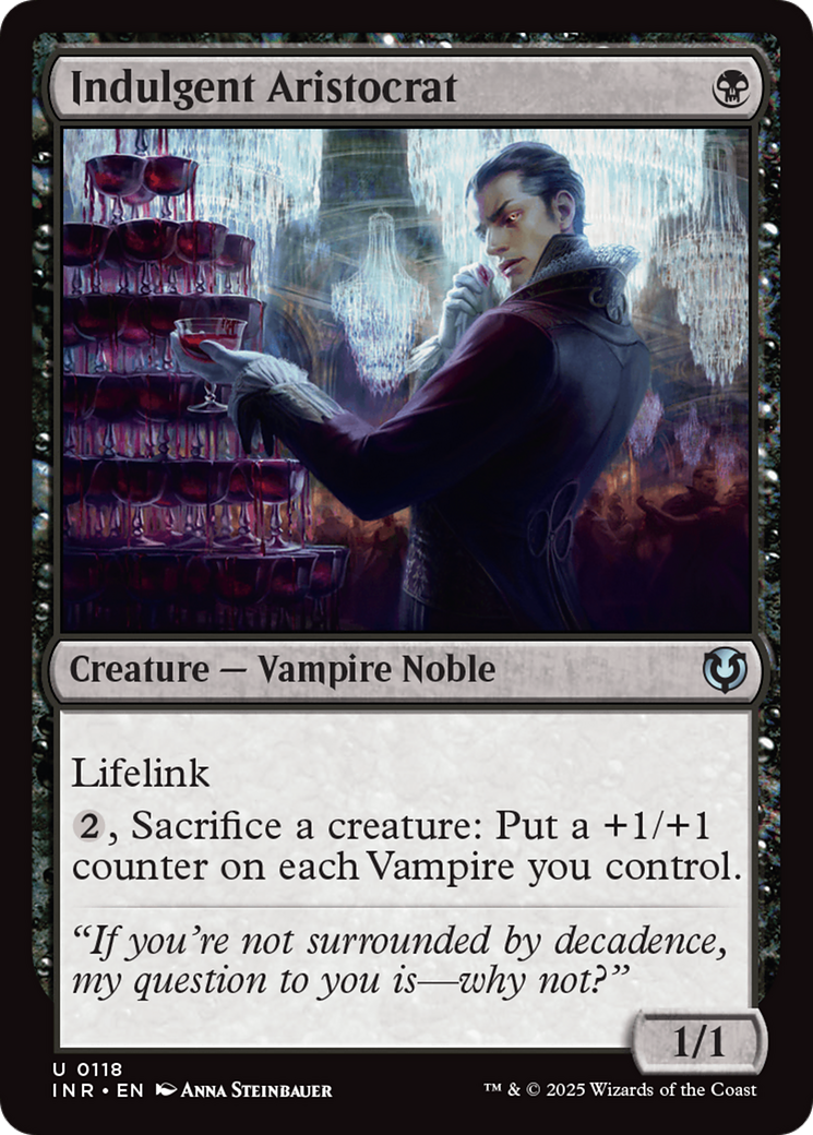 Indulgent Aristocrat (INR-118) (Foil)
