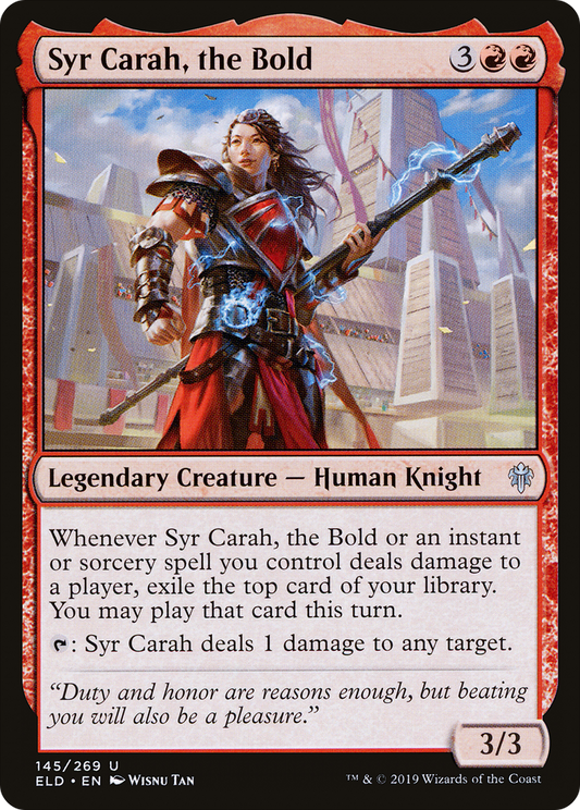 Syr Carah, the Bold (ELD-145)