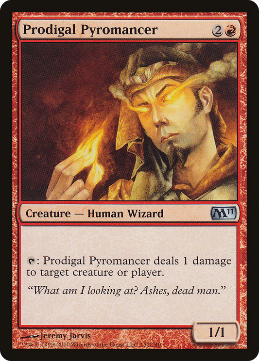 Prodigal Pyromancer (M11-152)