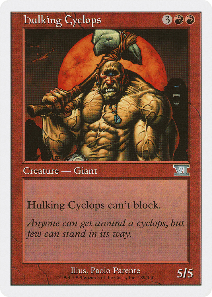 Hulking Cyclops (6ED-189)
