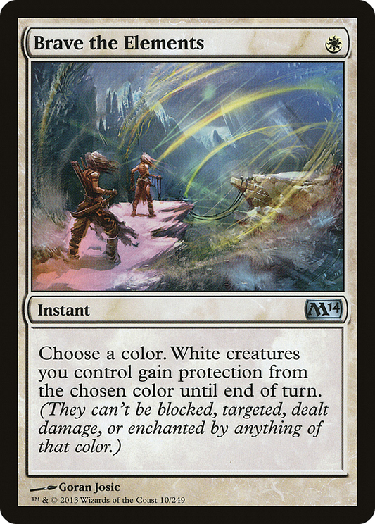 Brave the Elements (M14-010)