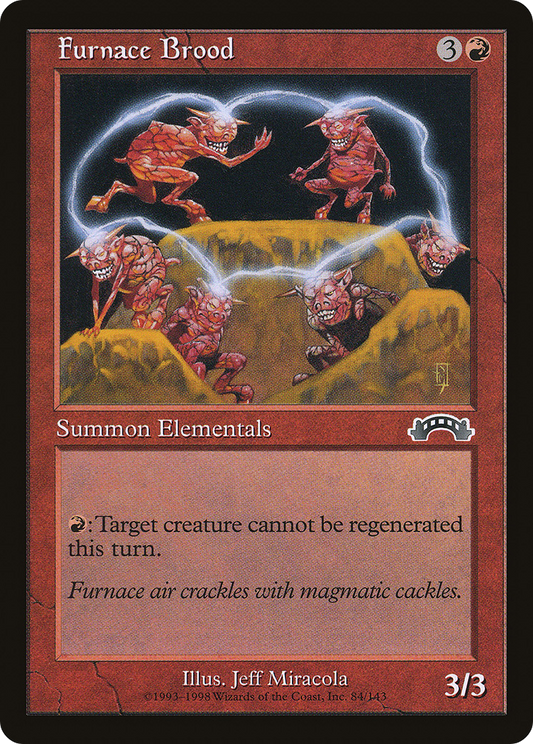 Furnace Brood (EXO-084)