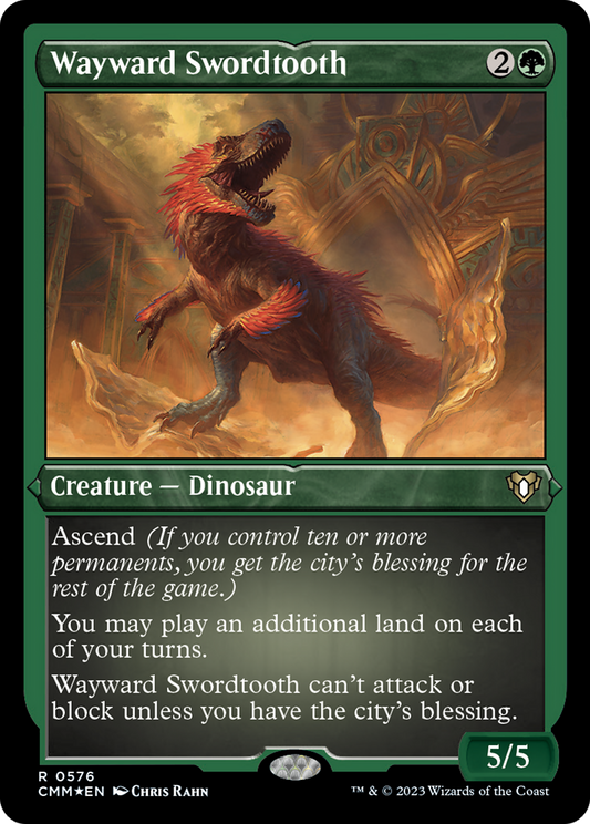Wayward Swordtooth (CMM-576) (Etched Foil)