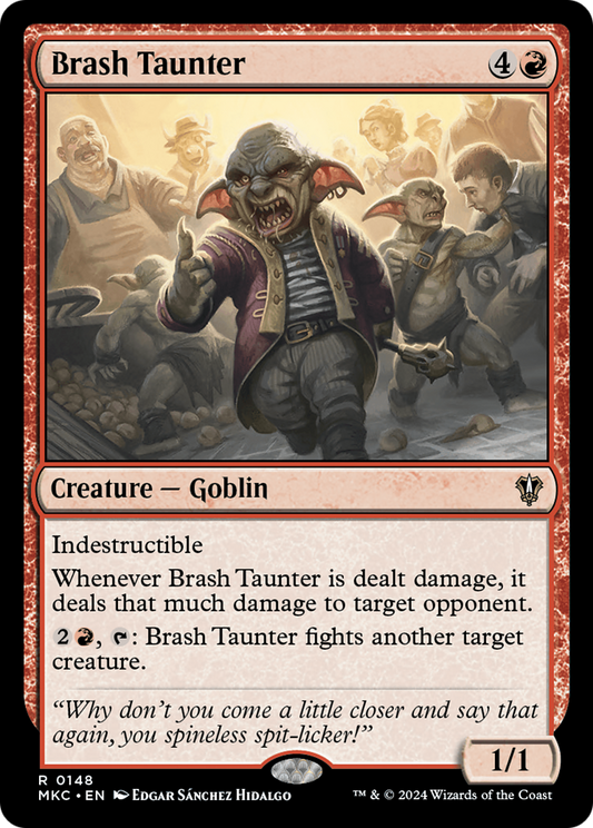 Brash Taunter (MKC-148)