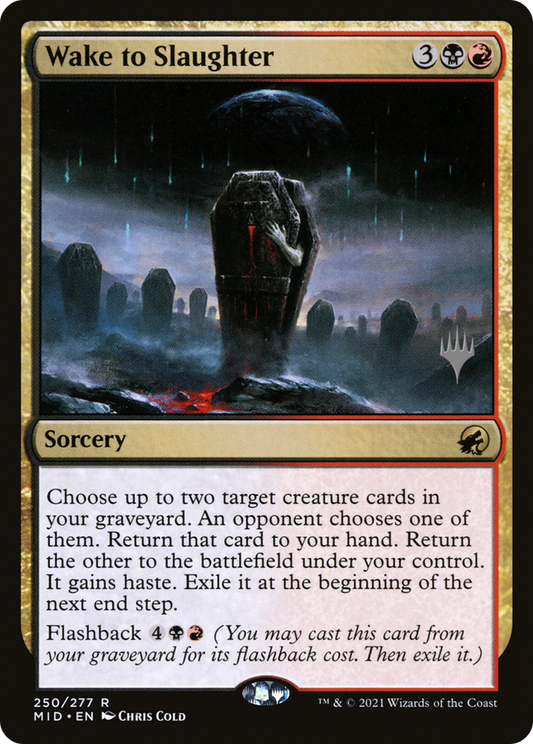 Wake to Slaughter (PPMID-250P) (Foil)