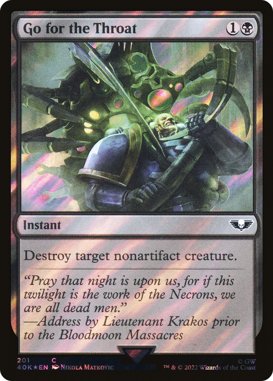 Go for the Throat (40K-201★) (Surge Foil)