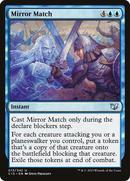 Mirror Match (C15-013)