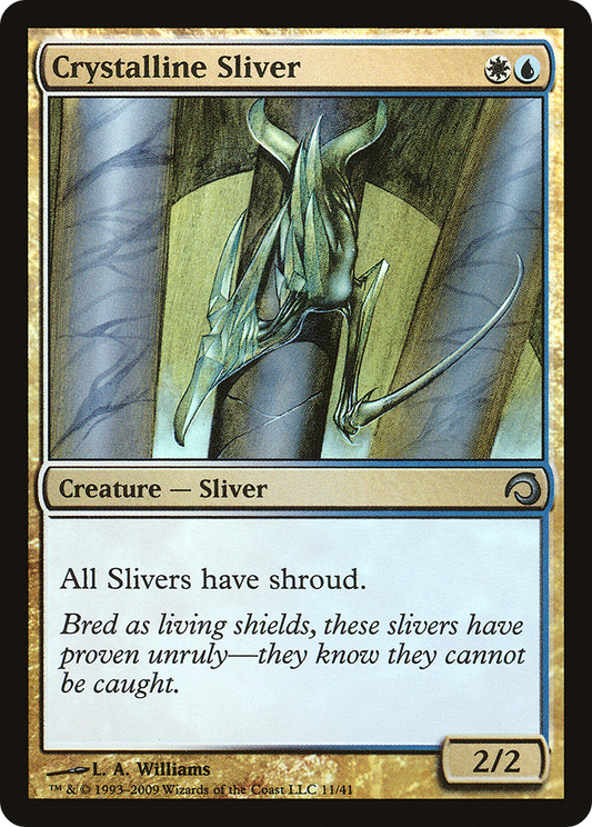 Crystalline Sliver (PDS-011) (Foil)