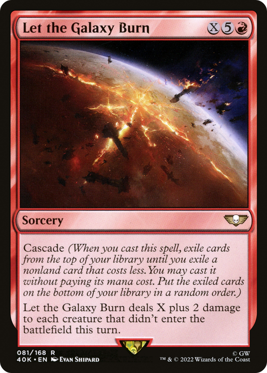 Let the Galaxy Burn (40K-081)
