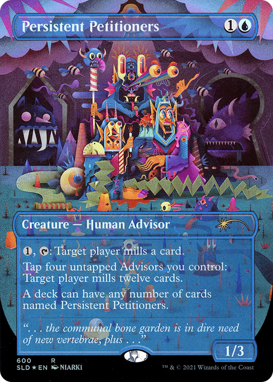 Persistent Petitioners (SLD-600) (Borderless) (Foil)