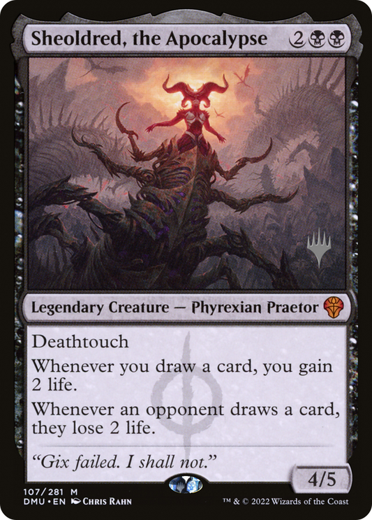 Sheoldred, the Apocalypse (PPDMU-107P)
