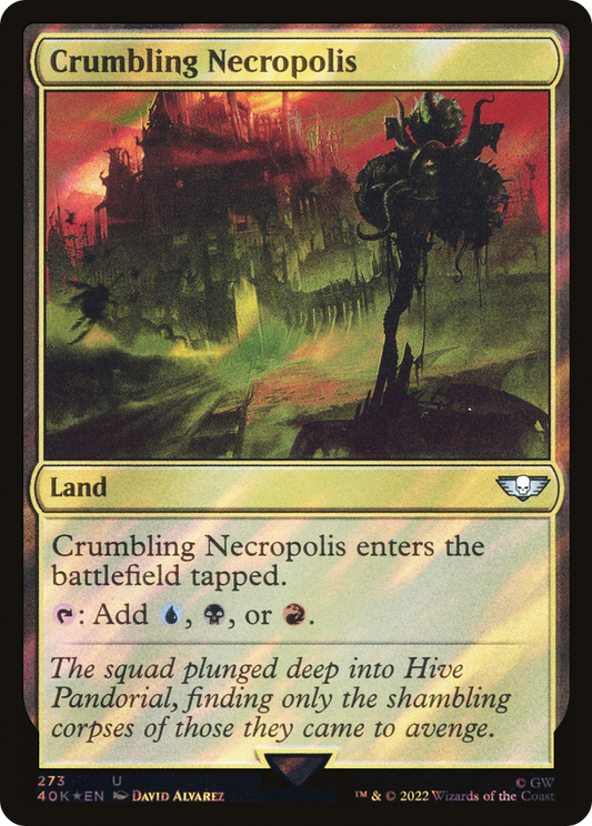Crumbling Necropolis (40K-273★) (Surge Foil)