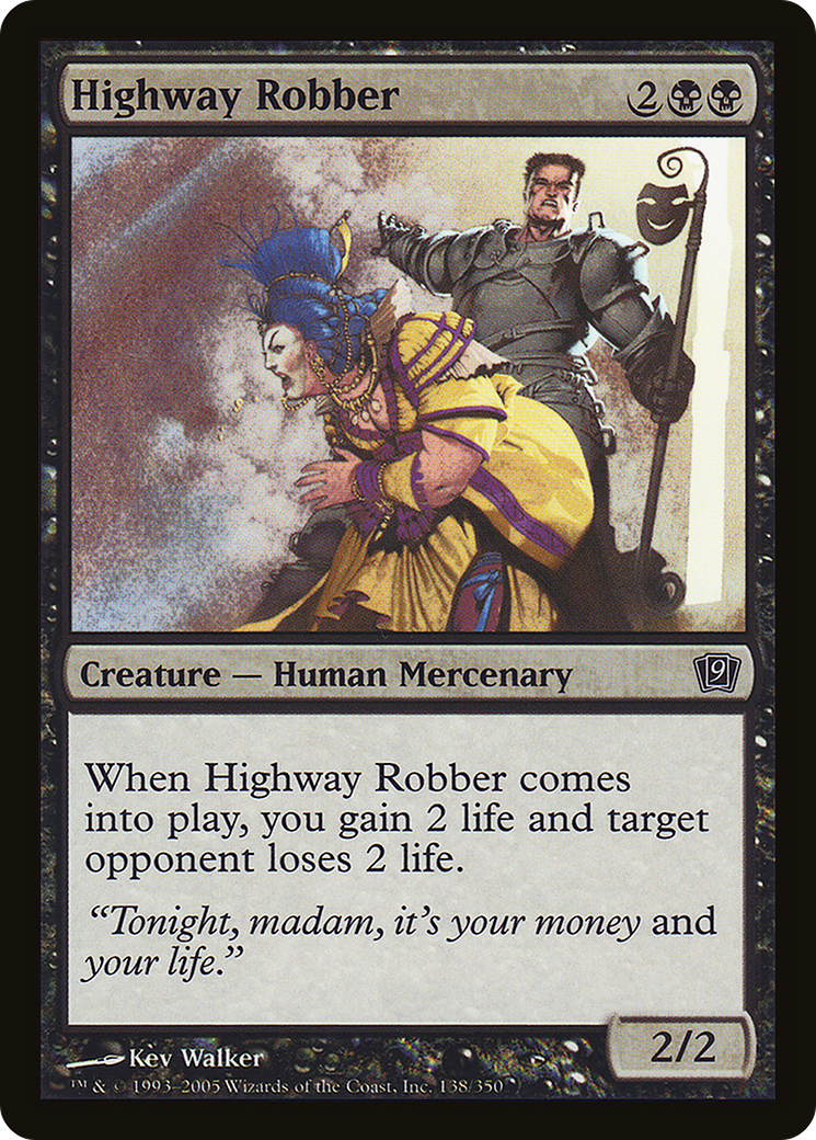 Highway Robber (9ED-138★) (Foil)