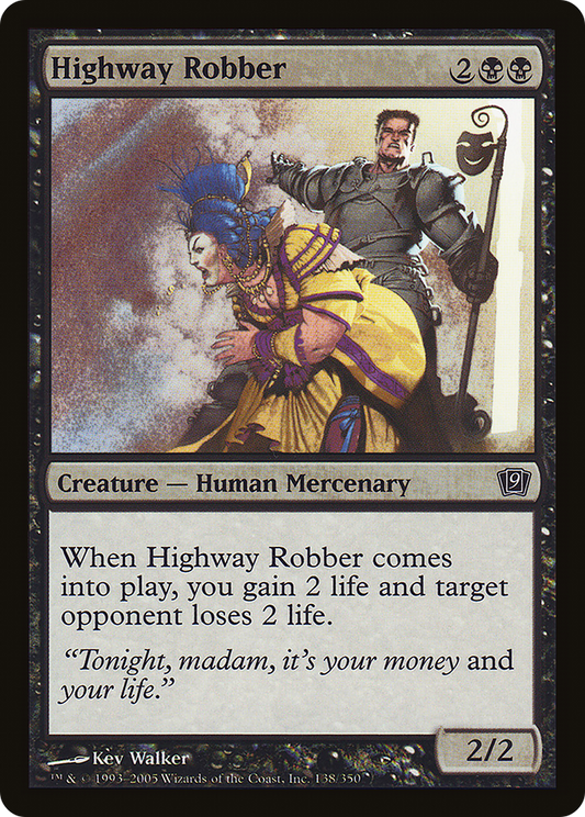 Highway Robber (9ED-138★) (Foil)